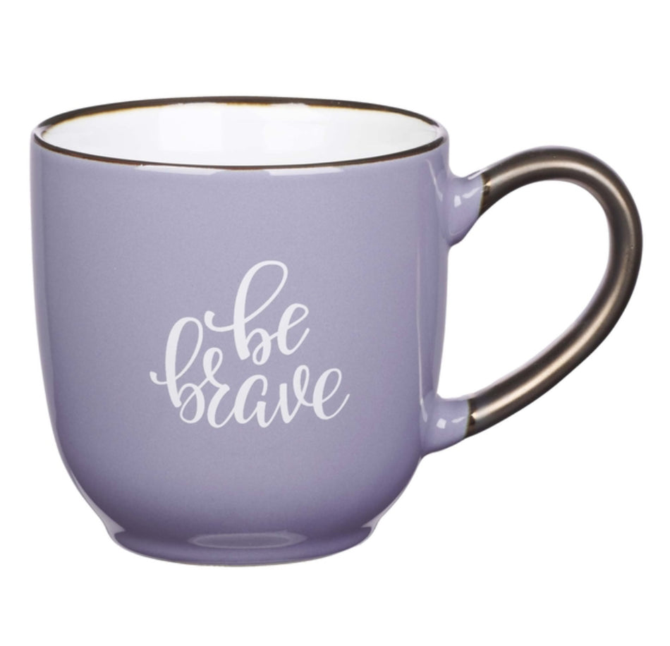 Mug Ceramic Be Brave